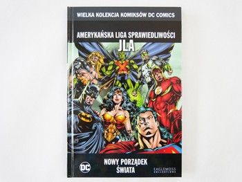 WKKDCC#52: Amerykańska Liga Sprawiedliwości: Nowy porządek świata