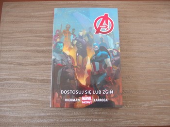 Avengers tom 5: Dostosuj się lub zgiń
