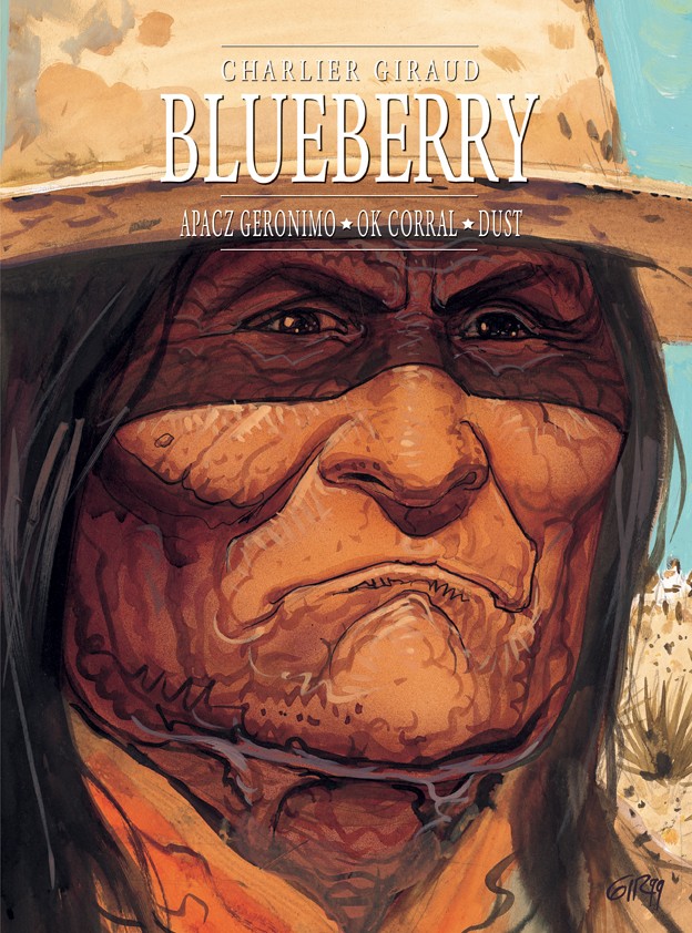 Plansze Europy: Blueberry, tom 8 zbiorczy: Apacz Geronimo, OK Corral, Dust