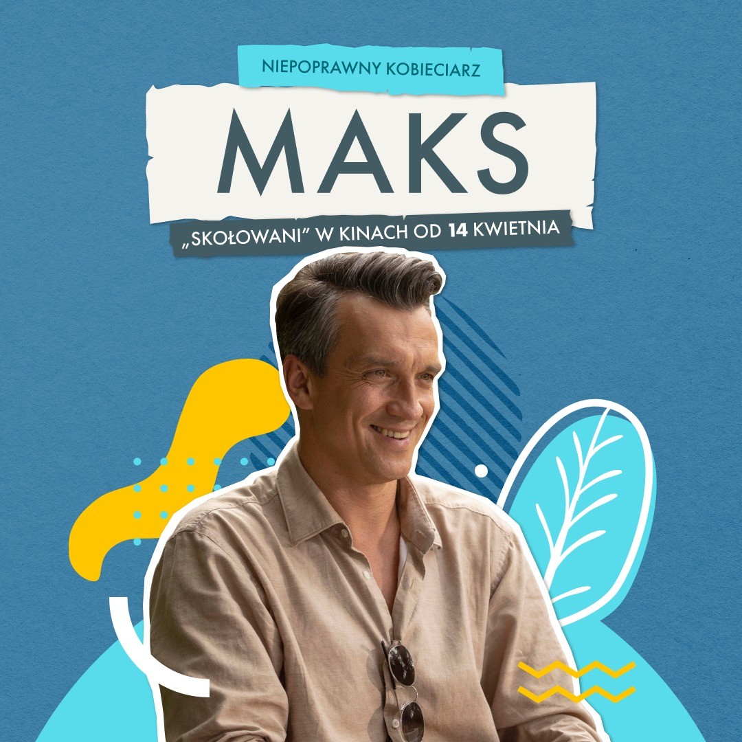 Michał Czernecki jako Maks w polskiej komedii romantycznej Skołowani dla Next Film.jpg