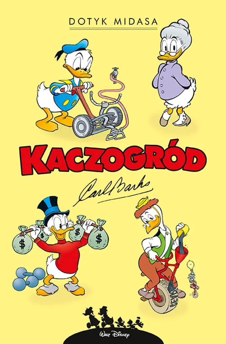 Kaczogród. Carl Barks. Dotyk Midasa i inne historie