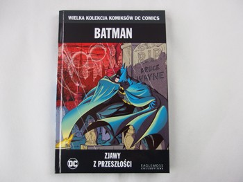 WKKDCC#38: Batman: Zjawy z przeszłości