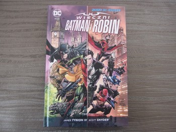 Wieczni Batman i Robin tom 1