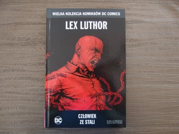WKKDCC#19: Lex Luthor: Człowiek ze stali