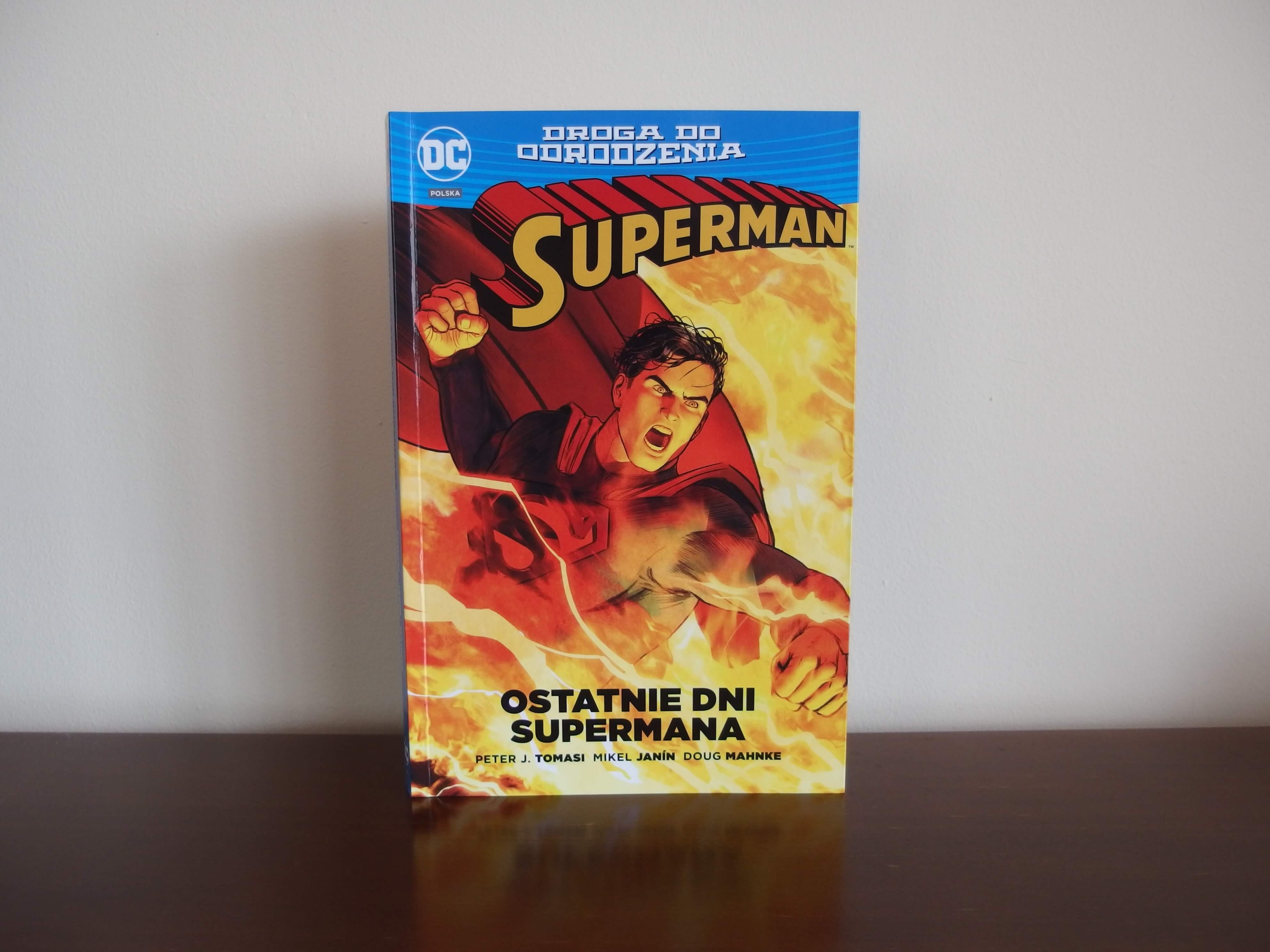 Superman: Ostatnie dni Supermana