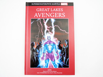 Superbohaterowie Marvela #69: &bdquo;Great Lakes Avengers&rdquo; &ndash; prezentacja komiksu