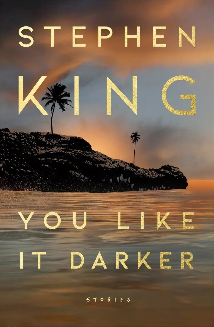 Stephen King You Like It Darker wydanie US